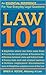 Law 101: Know Your Rights, Understand Your Responsibilities and Avoid Legal Pitfalls