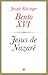 Jesus de Nazaré by Pope Benedict XVI Jesus de Nazaré by Pope Benedict XVI