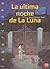 La ultima noche de luna