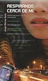 Respirando cerca ...