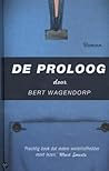 De proloog by Bert Wagendorp