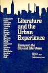 Literature & the urban experience: Essays on the city and literature