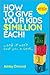 How to Give Your Kids $1 Million Each!