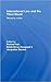 International Law and the Third World: Reshaping Justice