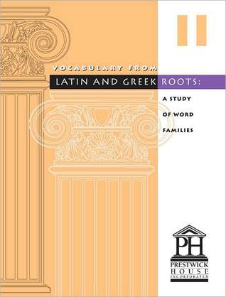 Vocabulary from Latin and Greek Roots - Book II (Kindle Edition)