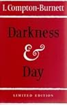Darkness and Day by Ivy Compton-Burnett