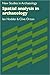 Spatial Analysis in Archaeology (New Studies in Archaeology)