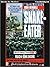 Snake-Eater: Vietnam Special Forces Series, Book 4