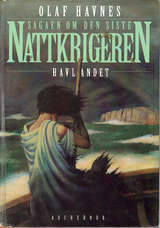 Havlandet (Sagaen Om Den Siste Nattkrigeren, #2)