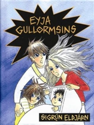 Eyja gullormsins (Hardcover)