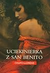 Uciekinierka z San Benito by Chufo Lloréns