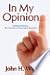 In My Opinion by John H. Walker