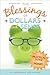 The Blessings of Dollars and Sense: The Practical Guide to Personal Money Management