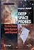 Deep Space Probes: To the Outer Solar System and Beyond (Astronautical Engineering)