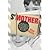 S'Mother: The Story of a Ma...