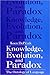 Knowledge, Evolution and Paradox