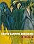Ernst Ludwig Kirchner in Berlin (German Edition)
