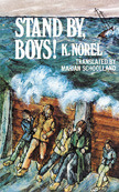 Stand By, Boys