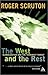 The West and the Rest by Roger Scruton