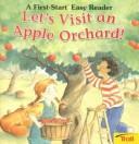 Let's Visit an Apple Orchard! (Paperback)