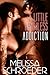 A Little Harmless Addiction by Melissa Schroeder