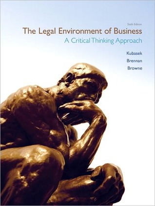 The Legal Environment of Business: A Critical Thinking Approach (Hardcover)