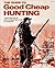 Guide to Good Cheap Hunting