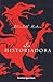 La historiadora