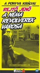 A néma revolverek városa (Paperback)