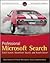 Professional Microsoft Search: Fast Search, Sharepoint Search, and Search Server