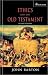 Ethics and the Old Testament