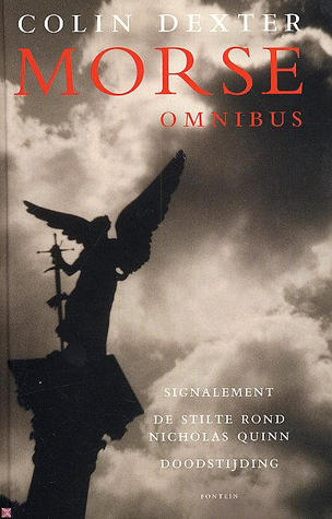 Morse Omnibus: Signalement / De stilte rond Nicholas Quinn / Doodstijding (Hardcover )