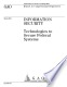 Information security technologies to secure federal systems.