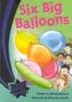 Six Big Balloons (Bright Sparks)