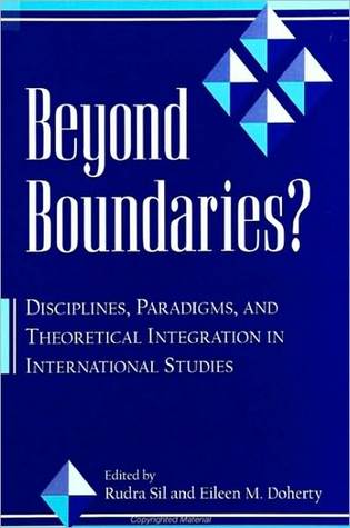 Beyond Boundaries? Disciplines, Paradigms, and Theoretical Integration in International Studies (ebook)