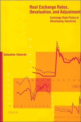 Real Exchange Rates, Devaluation, and Adjustment: Exchange Rate Policy in Developing Countries (Hardcover)