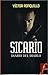 Sicario/ Hit Man: Diario del Diablo/ The Devil's Diary (Spanish Edition)
