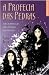 A Profecia das Pedras by Flavia Bujor A Profecia das Pedras by Flavia Bujor