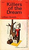 Killers of the Dream by Lillian E. Smith
