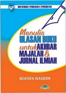 Menulis Ulasan Buku Untuk Akhbar, Majalah & Jurnal Ilmiah (Paperback)