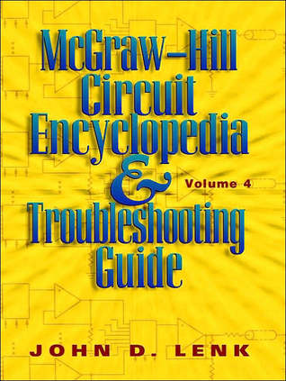 McGraw-Hill Circuit Encyclopedia and Troubleshooting Guide, Volume 4 (Hardcover)