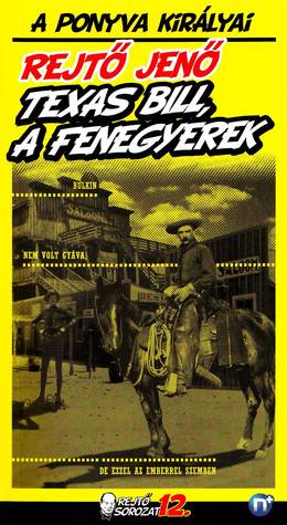 Texas Bill, a fenegyerek (Paperback)