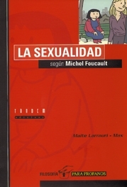 La sexualidad según Michel Foucault (Filosofía para profanos, #2)