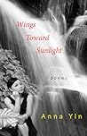 Wings Toward Sunlight Wings Toward Sunlight