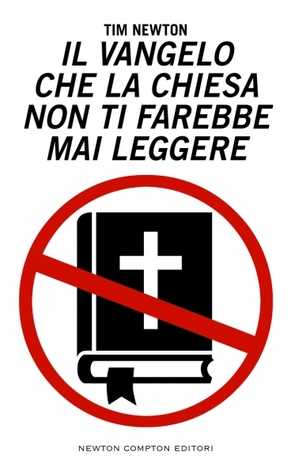 Il Vangelo che la Chiesa non ti farebbe mai leggere (Paperback)
