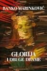 Glorija i druge drame
