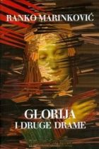 Glorija i druge drame