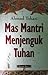 Mas Mantri Menjenguk Tuhan by Ahmad Tohari