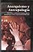 Anarquismo y antropología: Relaciones e influencias mutuas entre la antropología social y el pensamiento libertario