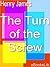 The Turn of the Screw